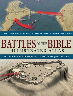 Battles of the Bible Illustrated Atlas