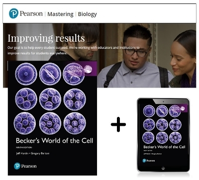 Becker's World of the Cell, Global Edition + Mastering Biology with Pearson eText - Jeff Hardin, Gregory Bertoni