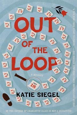 Out of the Loop - Katie Siegel