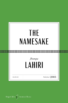 The Namesake American Classics Edition - Jhumpa Lahiri