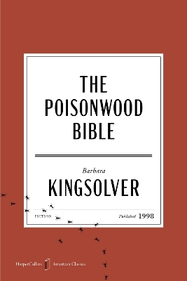 The Poisonwood Bible American Classics Edition