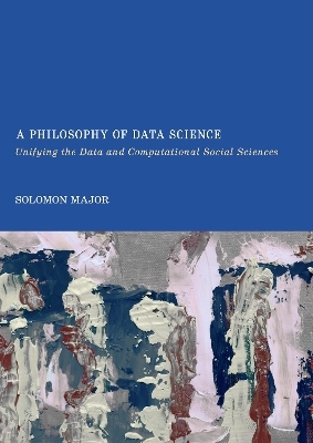 A Philosophy of Data Science