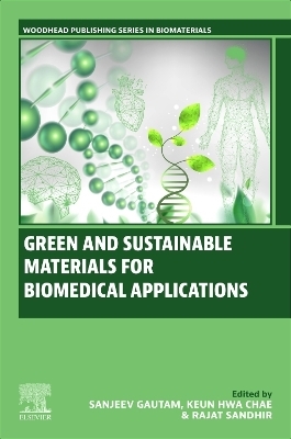 Green and Sustainable Materials for Biomedical Applications - 