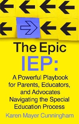 The Epic IEP - Karen Mayer Cunningham