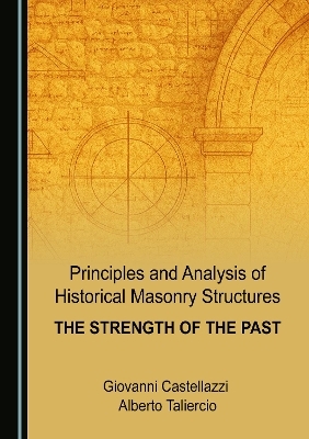Principles and Analysis of Historical Masonry Structures