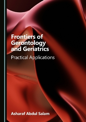 Frontiers of Gerontology and Geriatrics - 