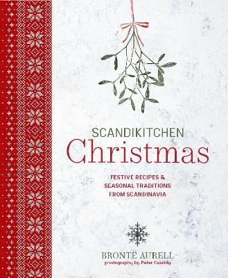 ScandiKitchen Christmas - Bronte Aurell