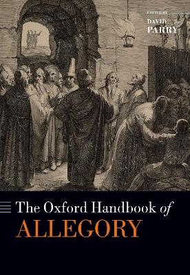 The Oxford Handbook of Allegory - 