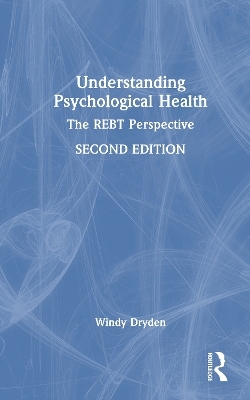Understanding Psychological Health - Windy Dryden