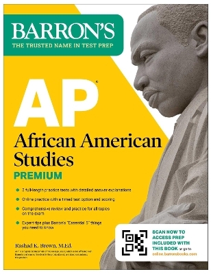 AP African American Studies Premium, First Edition: Prep Book with 3 Practice Tests + Comprehensive Review + Online Practice (2026)