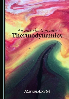 An Introduction into Thermodynamics - Marian Apostol