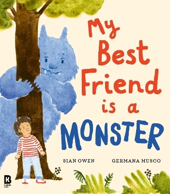 My Best Friend is a Monster - Sian Owen