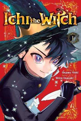 Ichi the Witch, Vol. 1 - Osamu Nishi