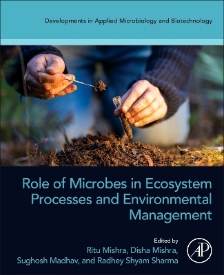 Role of Microbes in Ecosystem Processes and Environmental Management - 