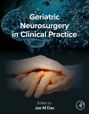 Geriatric Neurosurgery in Clinical Practice - 