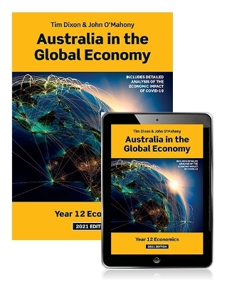 Australia in the Global Economy 2021 Student Book with eBook - Tim Dixon, John O'Mahony