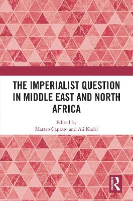 The Imperialist Question in Middle East and North Africa - 