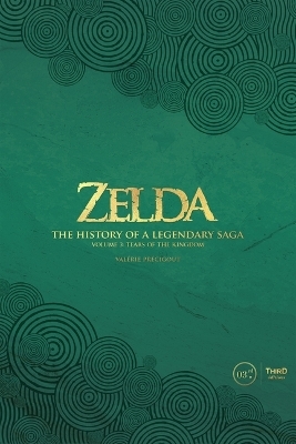 Zelda: The History of a Legendary Saga Volume 3 -  PRECIGOUT