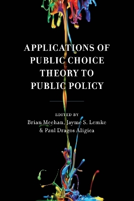 Applications of Public Choice Theory to Public Policy - 