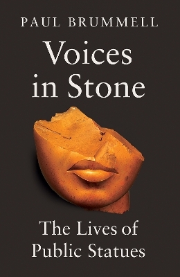Voices in Stone - Paul Brummell