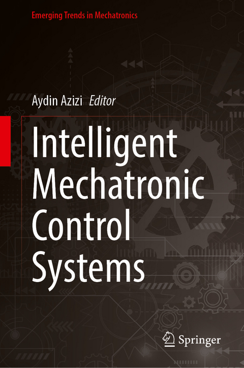 Intelligent Mechatronic Control Systems - 