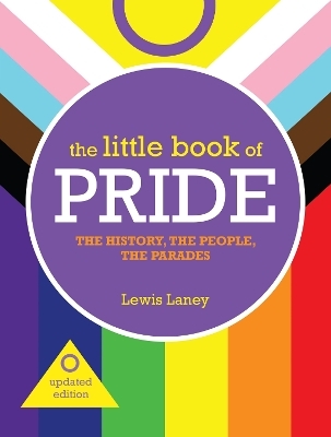 The Little Book of Pride: updated edition - Lewis Laney