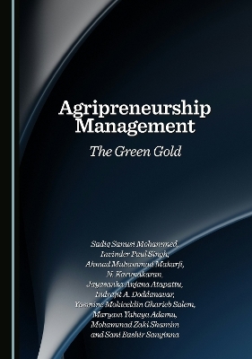 Agripreneurship Management - Sadiq Sanusi Mohammed, Invinder Paul Singh, Ahmad Muhammad Makarfi
