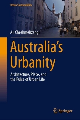 Australia's Urbanity - Ali Cheshmehzangi