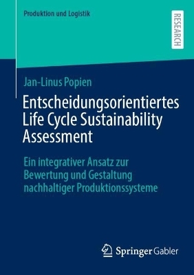 Entscheidungsorientiertes Life Cycle Sustainability Assessment