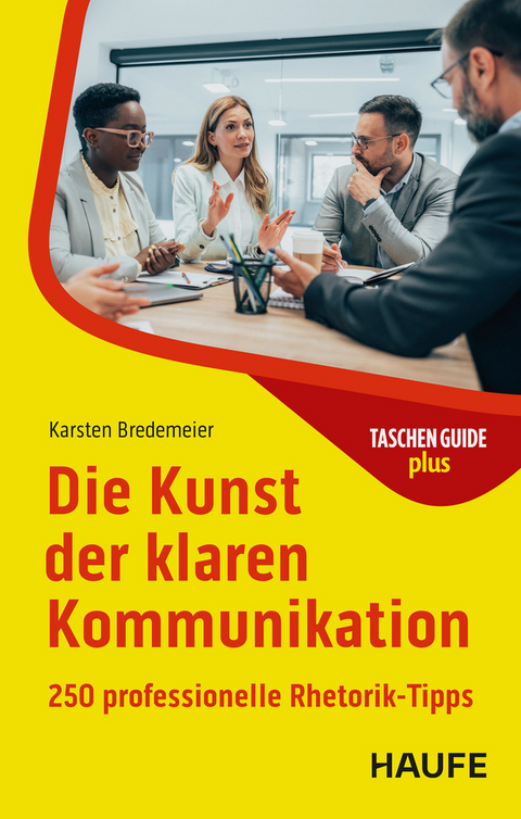 Die Kunst der klaren Kommunikation - Karsten Bredemeier