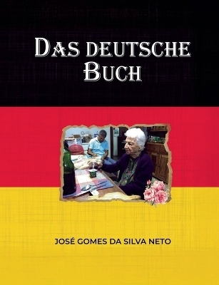 Das deutsche Buch - Jose Gomes da Silva Neto