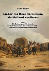 Lieber ins Meer versinken, als Holland verlieren - Martin Kl&ouml;ffler