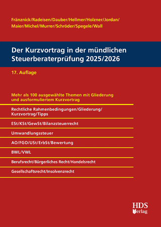 Der Kurzvortrag in der mündlichen Steuerberaterprüfung 2025/2026
