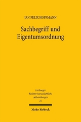 Sachbegriff und Eigentumsordnung - Jan Felix Hoffmann