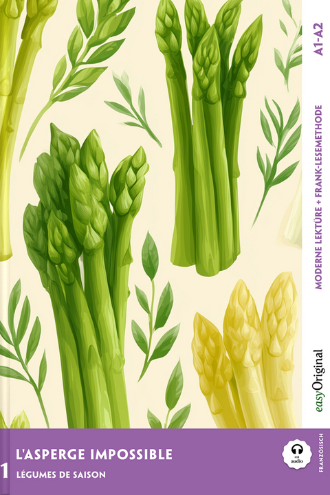 L'Asperge impossible - Französische Krimi-Lektüre A1-A2 (+ Audio-Online) - Louise Delaunay
