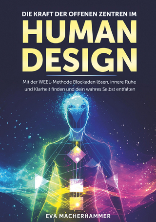 Die Kraft der offenen Zentren im Human Design