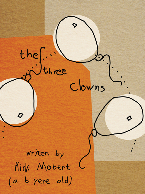 The Three Clowns - Kirk Mobert