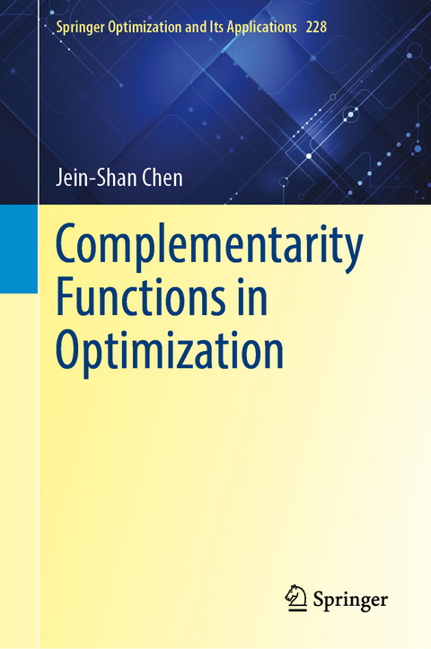 Complementarity Functions in Optimization - Jein-Shan Chen