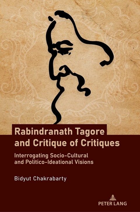 Rabindranath Tagore and Critique of Critiques - Bidyut Chakrabarty