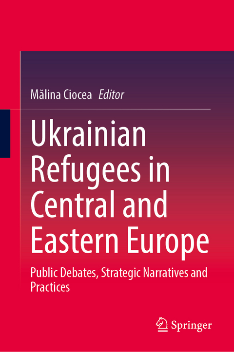 Ukrainian Refugees in Central and Eastern Europe - 