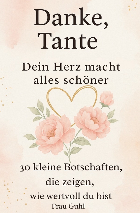 Danke, Tante - Frau Guhl