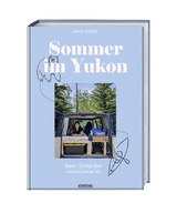 Sommer im Yukon - Anni Evers
