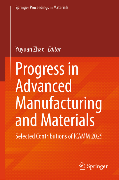 Progress in Advanced Manufacturing and Materials - 
