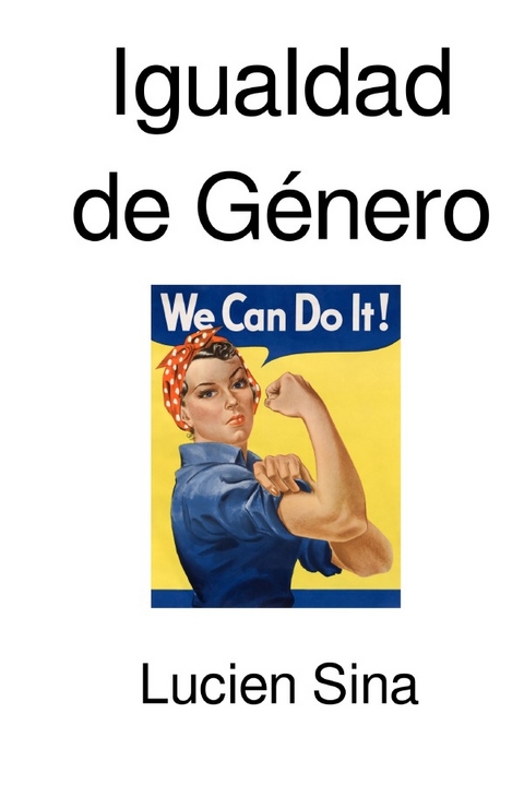 Igualdad de G&eacute;nero - Lucien Sina