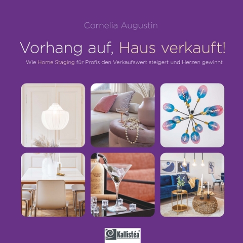 Vorhang auf, Haus verkauft - Cornelia Augustin