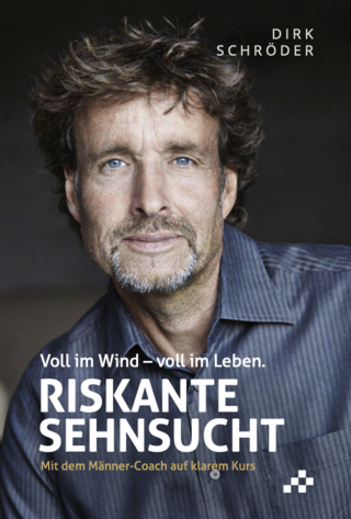 Riskante Sehnsucht