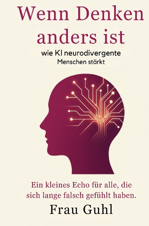 Wenn Denken anders ist - Frau Guhl