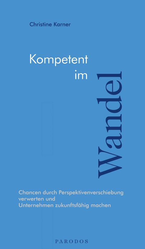 Kompetent im Wandel - Christine Karner