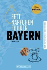 Fettnäpfchenführer Bayern - Nadine Luck