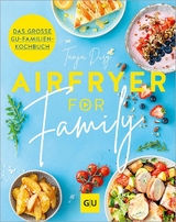Airfryer for family - Tanja Dusy